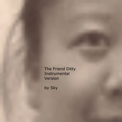 SkyThe Friend Ditty (Instrumental Version)