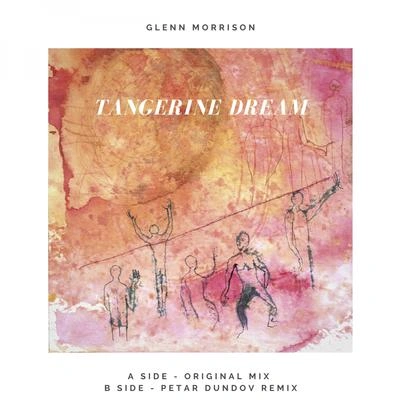 Glenn MorrisonTangerine Dream (Original Mix)