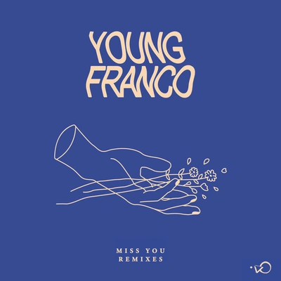 Young FrancoMiss You (Pastel Remix)