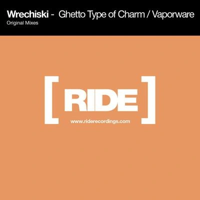 WrechiskiGhetto Type of Charm (Radio Edit)