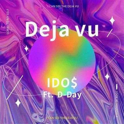 IDO$狄迪（D-DAY）Deja Vu