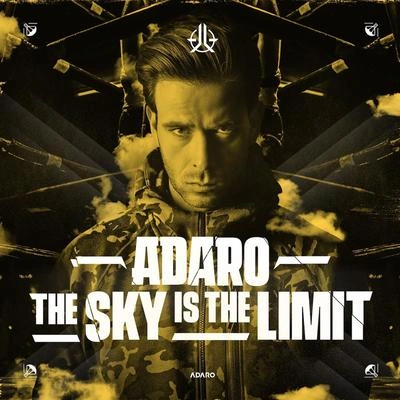 AdaroThe Sky Is The Limit (Original Mix)