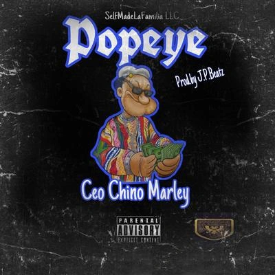 Ceo Chino MarleyPopeye