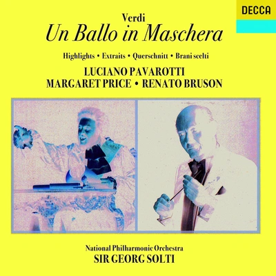 Luciano PavarottiSir Georg SoltiKathleen BattleThe National Philharmonic OrchestraMalcolm KingRobert LloydThe London Opera ChorusUn ballo in mascheraAct 1:"La rivedrà nell' estasi"