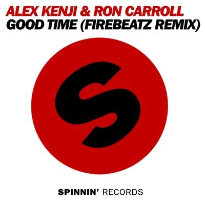 Alex KenjiGood Time (Firebeatz Remix)