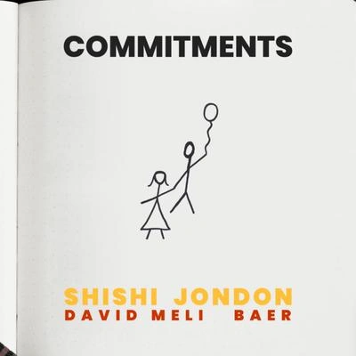 ShishiCommitments (feat. David Meli & BAER)