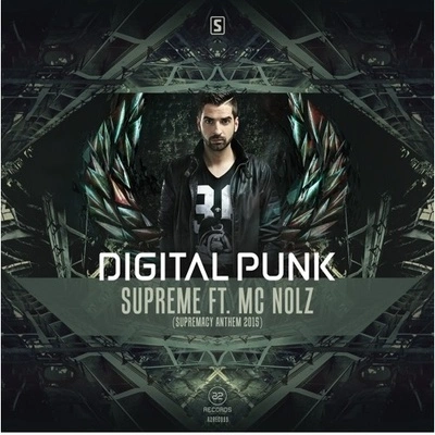 Digital PunkSupreme (Official Supremacy 2015 Anthem) (Original Mix)