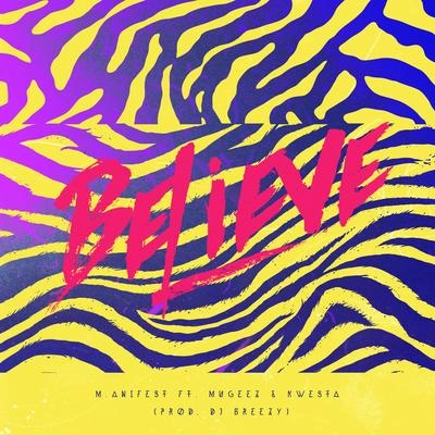 M.anifestBelieve