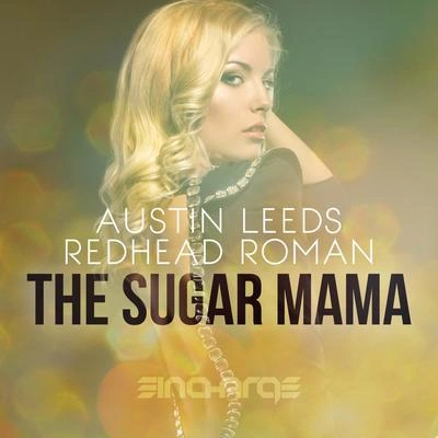 Austin Leedsthe sugar mama (original mix)