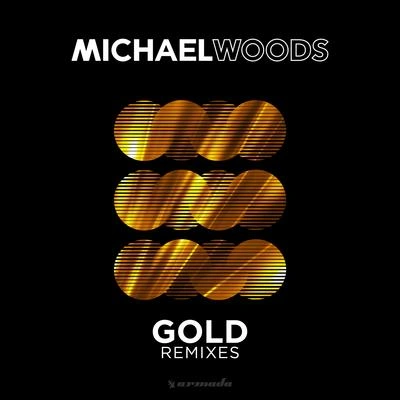 Michael WoodsGold (Juyen Sebulba Remix)