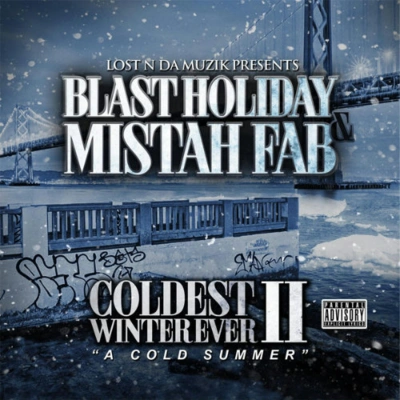 Mistah F.A.B.Blast HolidayFrom The Ghetto