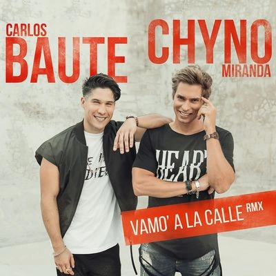 Carlos BauteVamo' a la calle (RMX)