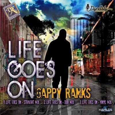 Gappy RanksLife Goes On