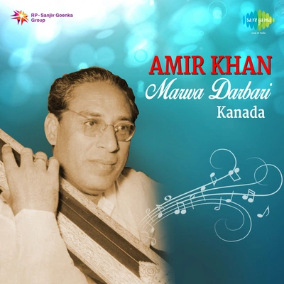 Ustad Amir KhanKhayal - Piya More Aanat Des & Guru Bin Gyan Na Pawe - Ustad Amir Khan