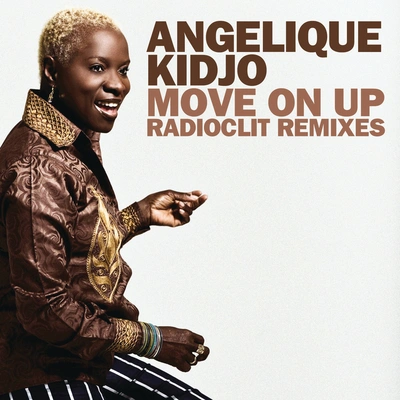 Angélique KidjoMove On Up (Radioclit Dub Remix)