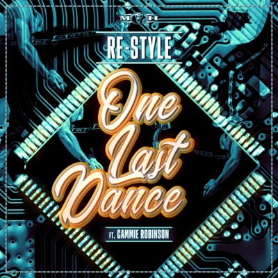 Re-StyleOne Last Dance