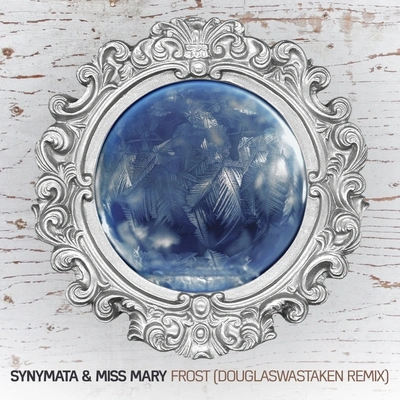 DouglasWasTakenSynymataMiss MaryFrost (Douglaswastaken Remix)