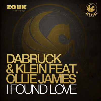 Ollie JamesDabruck & KleinI Found Love (DJ Eako Remix)