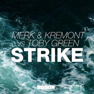 Toby GreenStrike (Radio Edit)