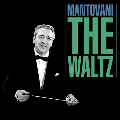 MantovaniWaltz From The Count Of Luxembourg