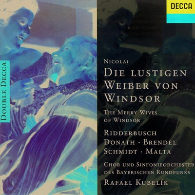 Rafael KubelíkClaes-Håkon AhnsjöAlfred SramekSymphonieorchester des Bayerischen RundfunksHeinz ZednikThe Merry Wives of Windsor (Die lustigen Weiber von Windsor)Act 2:Horch die Lerche singt im Hain