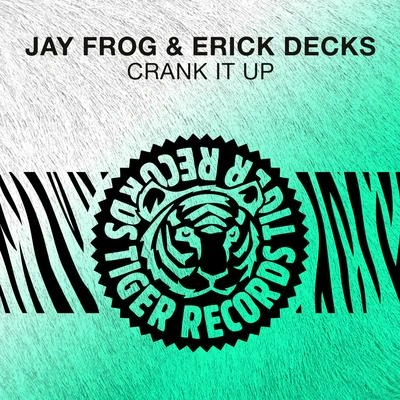 Jay FrogCrank It Up (Original Radio Edit)