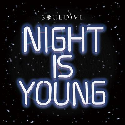 Soul DiveNight Is Young (Inst.)