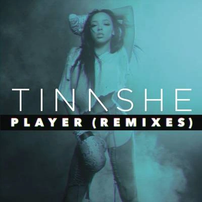 TINASHEPlayer (Young Bombs Remix)