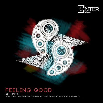 Joe RedFeeling Good (Buitrago Remix)