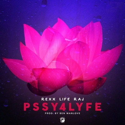 Rexx Life RajPssy4lyfe