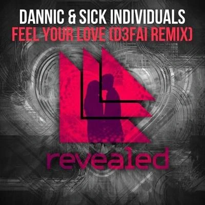 D3FAIFeel Your Love (D3FAI Remix)