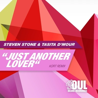 Steven StoneJust Another Lover (Kort Remix)