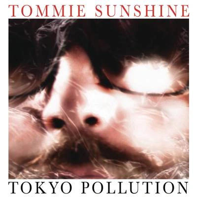 Tommie SunshineTokyo Pollution (Jayou Dodge Out Remix)