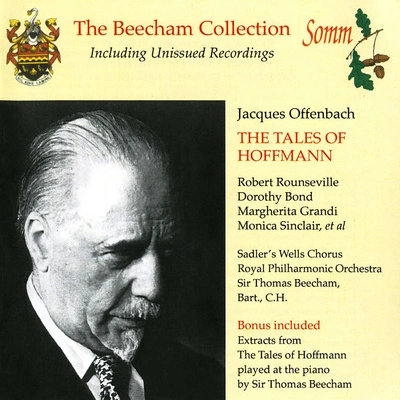 Thomas BeechamLes contes d'Hoffmann (The Tales of Hoffmann)*:Act III: Are you ill? (Hoffmann, Antonia, Crespel, Frantz, Dr. Miracle)