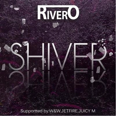 RiveroShiver (Original Mix)