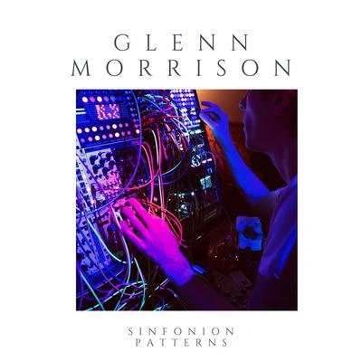 Glenn MorrisonWhy Are You The Way You Are (Original Mix)