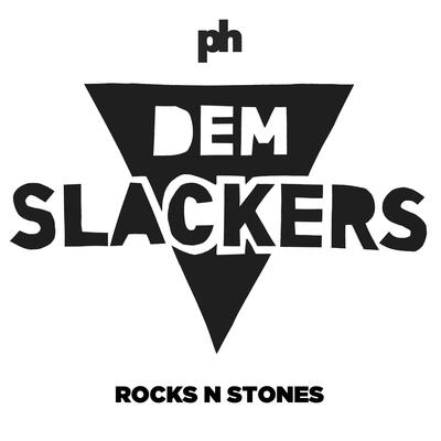 Dem Slackersrocks呢stone說 (SL8 remix)