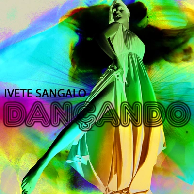 Ivete SangaloDançando