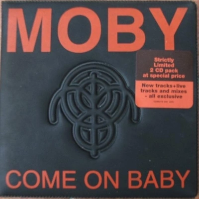 MobyCome on Baby (Crystal Method mix)