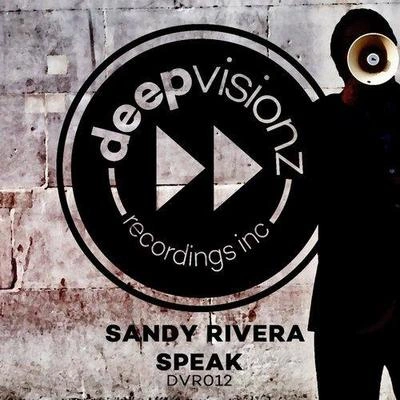 Sandy RiveraSpeak (Instrumental Mix)