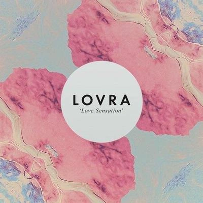 LOVRALove Sensation(Leave Remix)