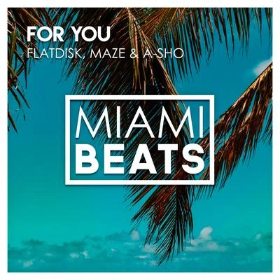 FlatdiskFor You (Original Mix)