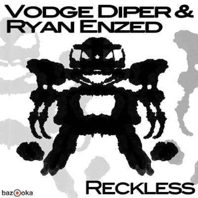 Vodge DiperReckless (Club Mix)