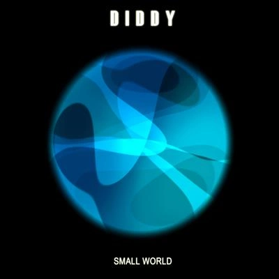 DiddySmall World (Tall Paul Mix)