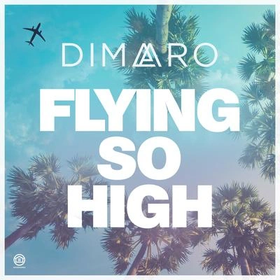 diMaroFlying so High (Club Mix)