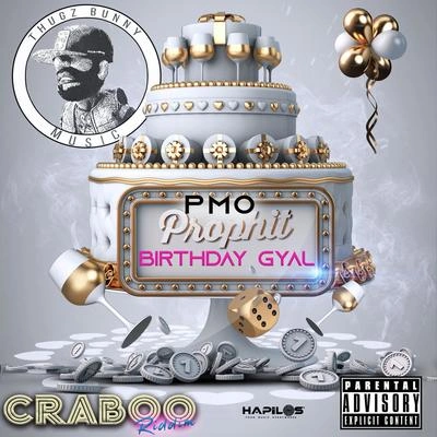 ProphitBirthday Gyal