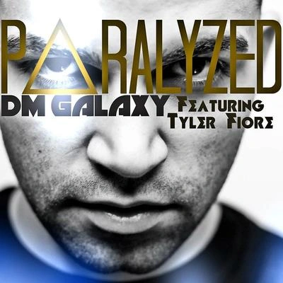 DM Galaxyparalyzed VIP (feat. Tyler F IO Re)