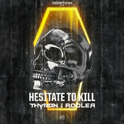 Thyronhesitate to kill (original mix)