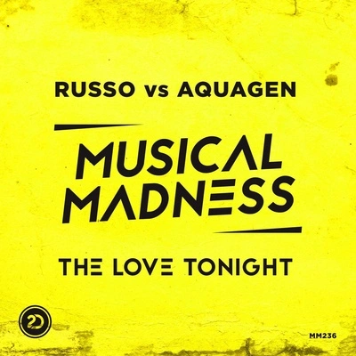 RussoAquagenThe Love Tonight (Original Mix)