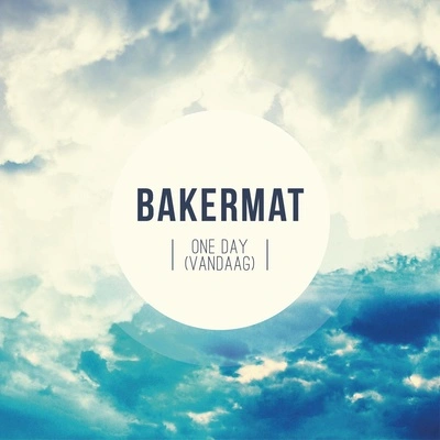 BakermatOne Day (Vandaag) (Flicflac Remix)